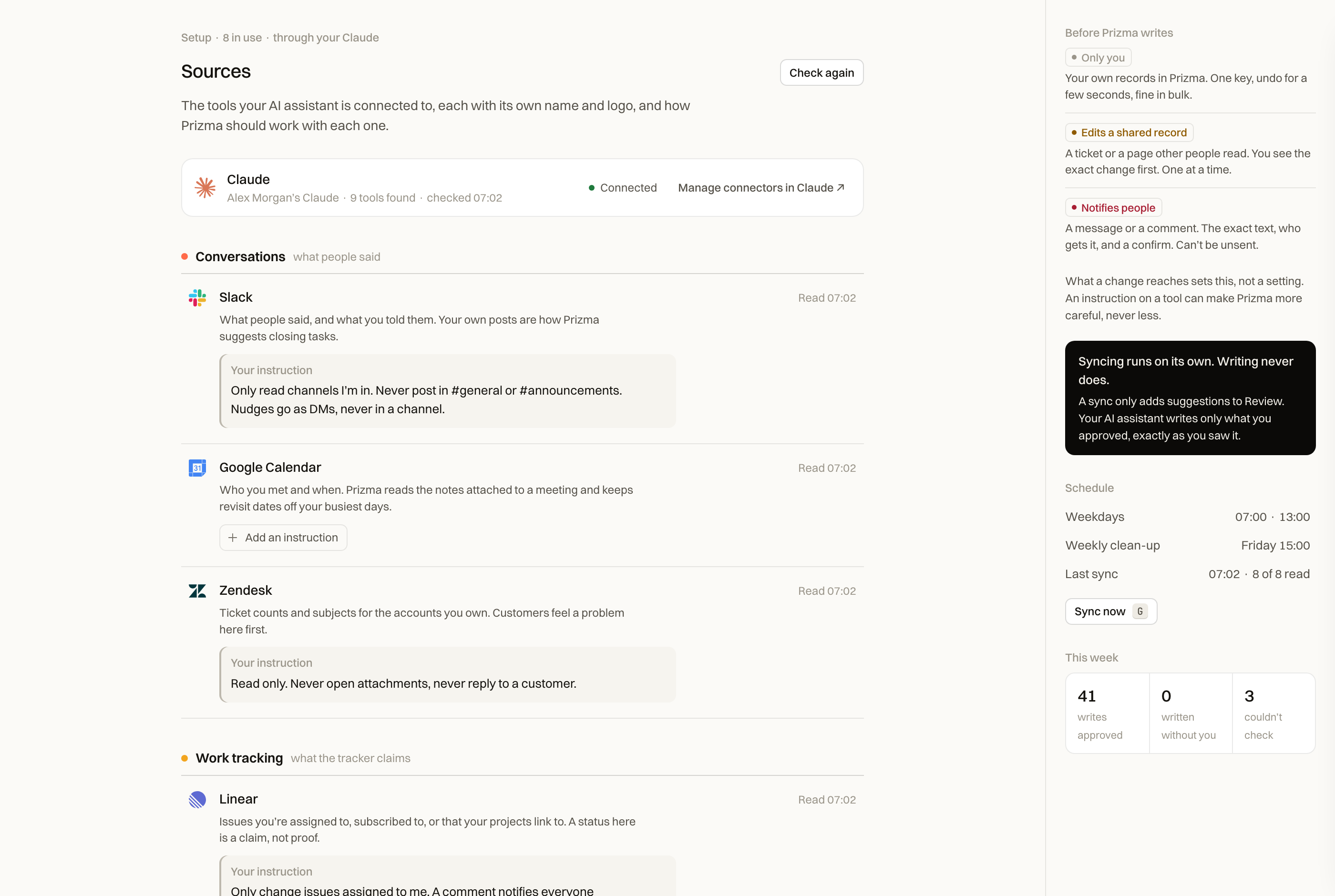 The Sources page. Claude is connected and has found nine tools. Each tool shows its logo, what Prizma reads there and the user's instruction, such as “Only read channels I’m in. Never post in #general.” for Slack. Beside it, how Prizma asks before writing: only you, a shared record, or people notified.